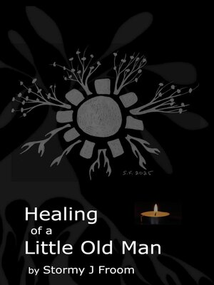 cover image of Healing of a Little Old Man